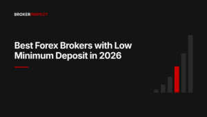 Best Forex Brokers with Low Minimum Deposit in 2026 cover with the Broker Inspect wordmark and a rising bar graphic
